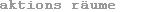 aktions raeume - 5591042.1 aktions raeume - 5591042.1